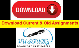 vu solved assignments 2022 Virtual University All subjects Assignments