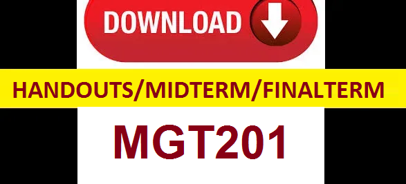 MGT201 handouts midterm and final term solved papers