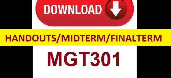 MGT301 handouts midterm and final term solved papers