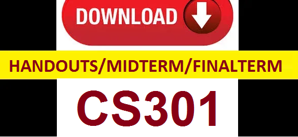 cs301 handouts midterm and finalterm papers