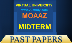 moaaz midterm past papers