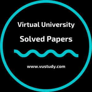 Virtual University Solved Papers