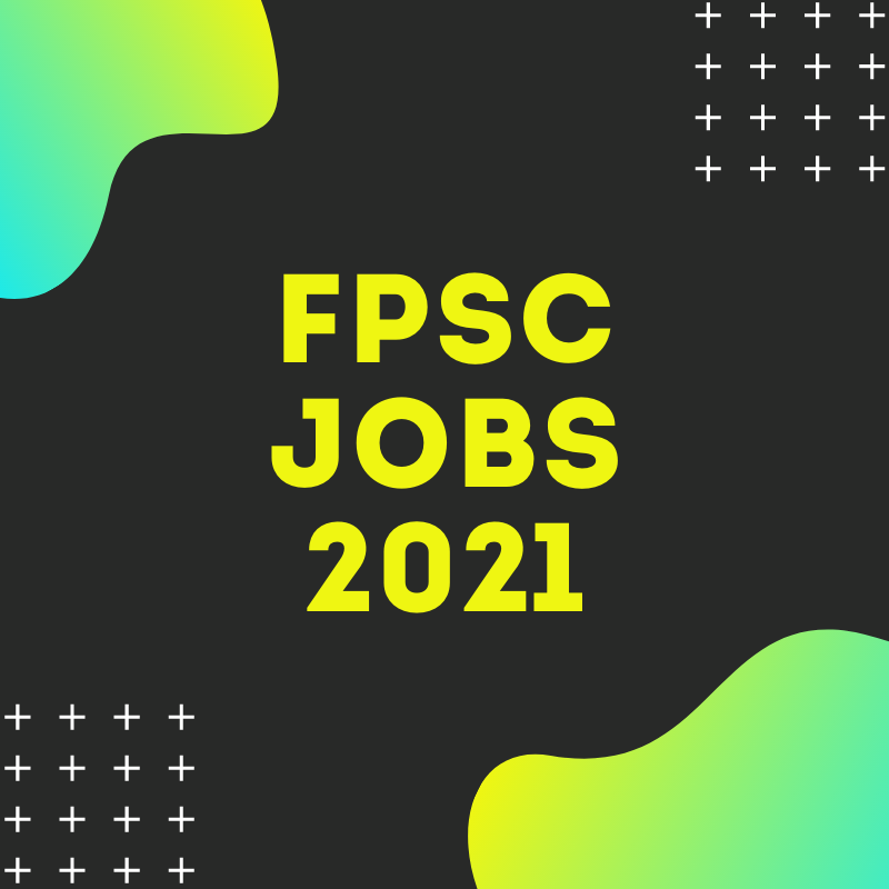 FPSC JOBS 2021