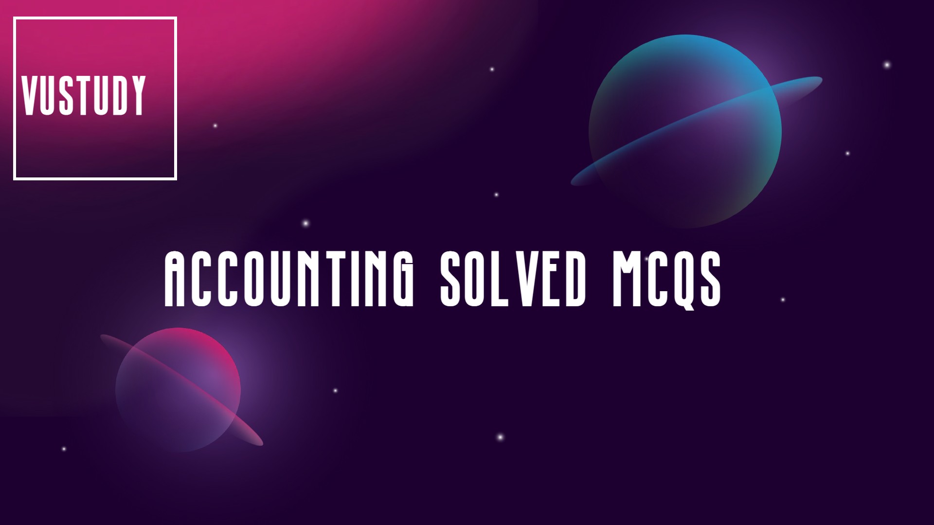 Accounting Solved Mcqs
