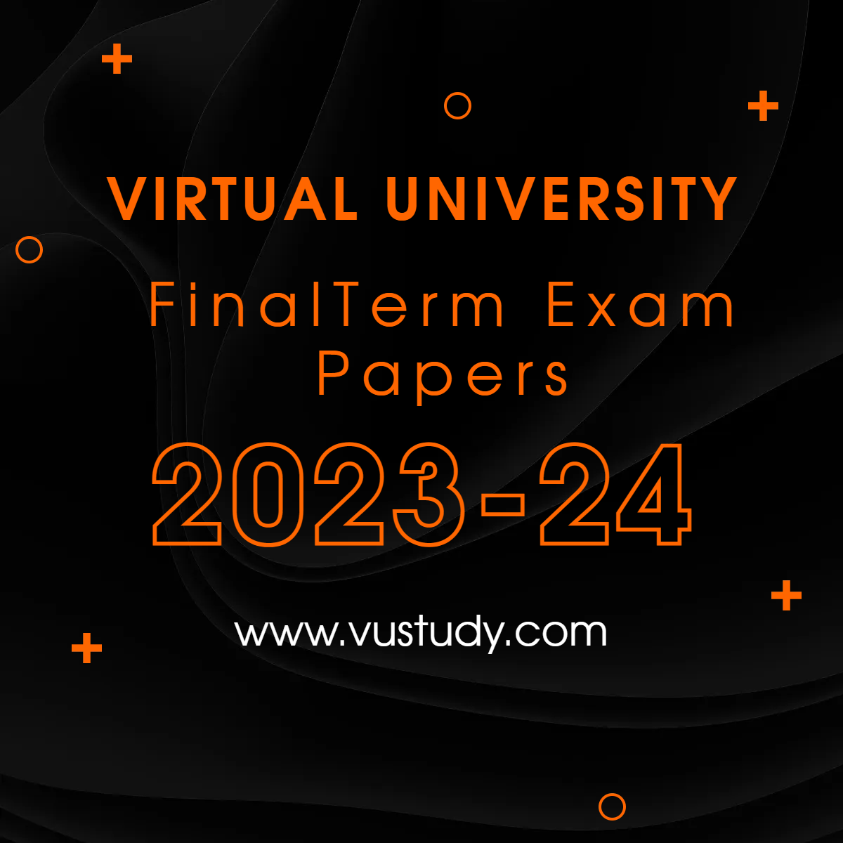 Virtual University Final term Past Papers 2023-24